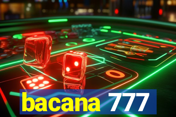 bacana 777